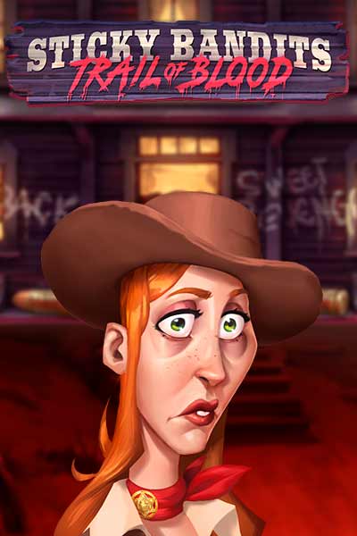 Sticky Bandits Trail Of Blood