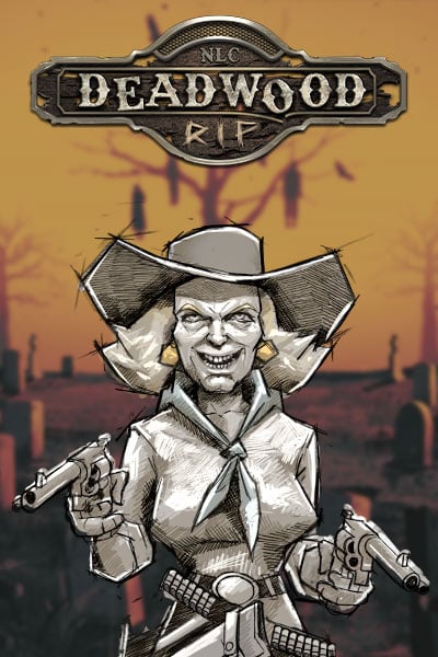 Deadwood R I P