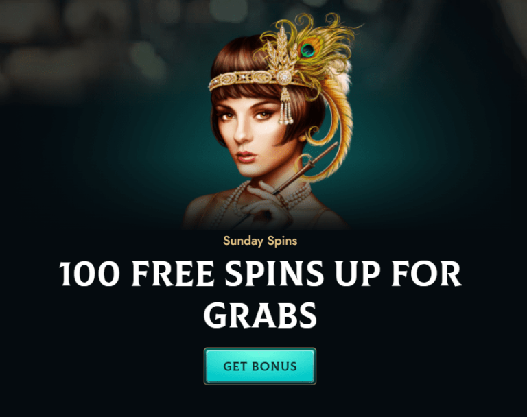 Claim Your 100 Free Spins!