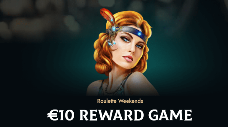 Roulette Weekends with the €10 REWARD GAME